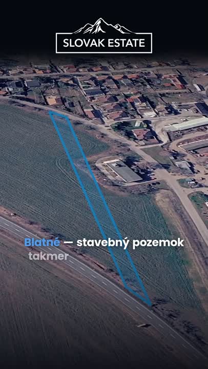 Video – Blatné – Stavebný pozemok za cenu ornej pôdy